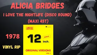 Alicia Bridges – I Love The Nightlife (Disco Round) (1978) (Maxi 45T)