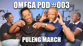 Omega Pod #003 | Puleng March | Joyous Celebration, Being a CEO, Supporting Women