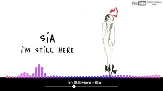 Sia   Im still here Instrumental