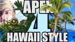 SivHD in APEX #4 - HAWAII STYLE