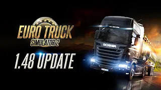 Euro Truck Simulator 2 - 1.48 Update Changelog