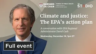 Climate and justice: The EPA’s action plan