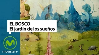 El Bosco, el jardín de los sueños (tráiler)| Movistar+