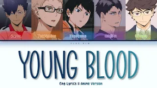 「YOUNGBLOOD」Haikyuu Version  [Switching Vocals]