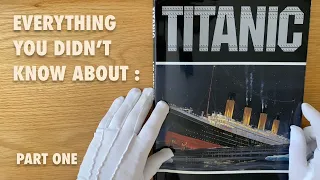 ASMR | Titanic: Everything You Didn't Know | Part One | A Whispered History of the Tragic Ship