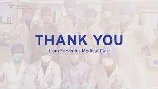 Fresenius Medical Care says 'Thank You'