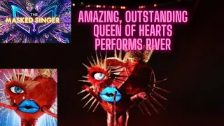 QUEEN OF HEARTS AMAZING PERFORMANCE OF RIVER