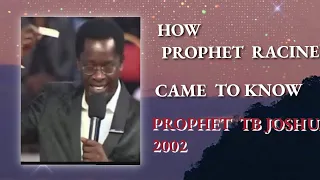 How Prophet Racine came to Know Senior Prophet  TB JOSHUA in 2002 #racine #officialpastorgibba