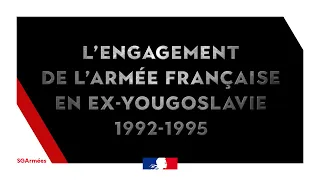 L’engagement français en ex-Yougoslavie de 1992 à 1995