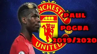 paul pogba 2020-Sublime Dribbling amazing Skills & Goals 2019