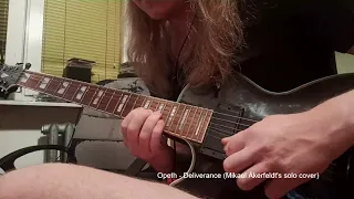 Opeth - Deliverance (Mikael Åkerfeldt's solo cover)