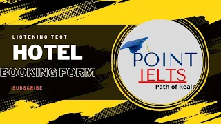 LATEST LISTENING TEST: HOTEL BOOKING FORM