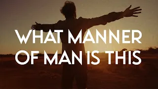 What Manner of Man is This (Official Lyric Video) - HiPraise Worship