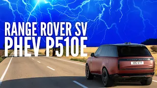 The 5.3 seconds, 0-60mph Plug-In Range Rover SV P510E