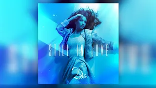 Дэя - Still In Love [Audio, 2021]