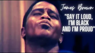 James Brown - Say It Loud (I'm Black and I'm Proud) 1968