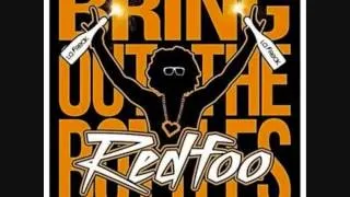 RedFoo (of LMFAO) - Bring Out The Bottle (FULL)