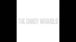 It's a Fast Driving Rave Up With the Dandy Warhols Sixteen Minutes