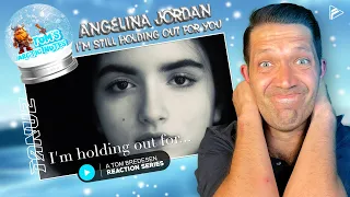 GIVE HER EVERYTHING!! Angelina Jordan - I'm Still Holding Out For You (Reaction) (TAN Series V2)