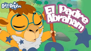 🙌🏻 Alabemos todos al Señor 👨🏻‍🦳 - El Padre Abraham |  Música Infantil