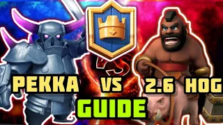 EASY Guide against 2.6 Hog cycle with Pekka bridge spam I Clash Royale