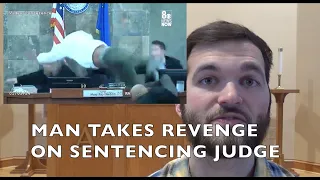 Man Takes Revenge On Sentencing Judge