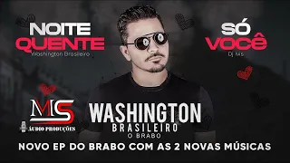 Washington Brasileiro - Noite Quente - SETEMBRO 2023