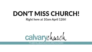 Calvary Church EASTER Service 2020