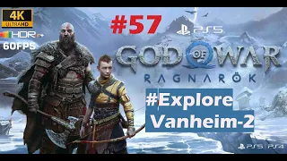 PS5 GOD OF WAR RAGNAROK 2022 Part-57 | Explore Vanaheim - 2 | Completion 65% | 4K HDR #ps5