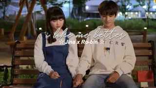 「 i like me better 」 → jina × ro-bin