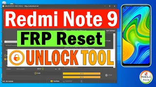 REDMI NOTE 9 FRP UNLOCK TOOL || MI NOTE 9 FRP RESET USING UNLOCK TOOL || MOBILE TECH