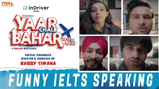 Funny Ielts Speaking Class of Indian Students | Yaar Chale Bahar - Latest Punjabi Web Series