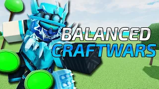 Craftwars YouTuber Tries Balanced Craftwars Overhaul | ROBLOX