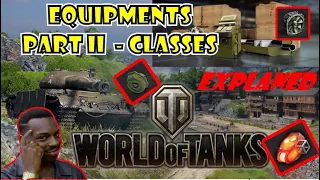 Equipment in World of Tanks - PART II - Classes