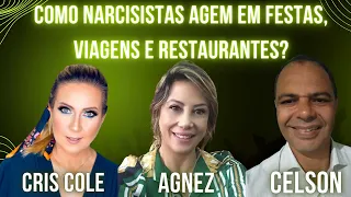 COMO NARCISISTAS SE COMPORTAM EM FESTAS, VIAGENS E RESTAURANTES?