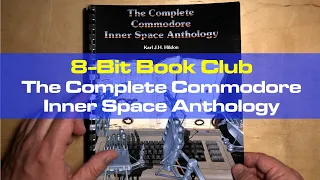 8-Bit Book Club: The Complete Commodore Inner Space Anthology