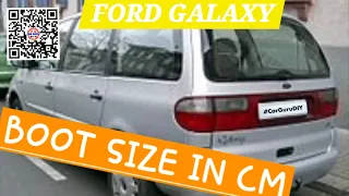 Ford Galaxy 1995-2000 boot dimensions in centimeters #cargurudiy