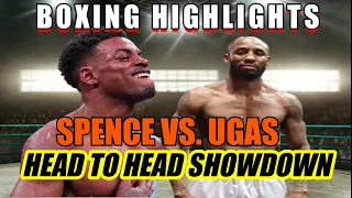 SPENCE VS UGAS HEAD TO HEAD SHOWDOWN | BOXING HIGHLIGHTS