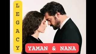 EMANET - LEGACY ... YAMAN E NANA SE AMAM