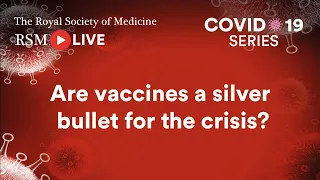 RSM COVID-19 Series | Episode 53: Are vaccines a silver bullet for the crisis?