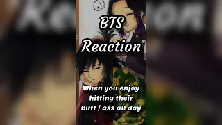 BTS Reaction 😈😜(When you enjoy hitting their Butt / Asss all day)🤦🏻‍♀️😝