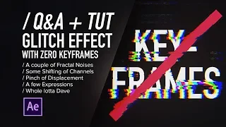 AE Tutorial - Procedural Glitch Effect (+ 25k Subscriber Q&A) [After Effects]