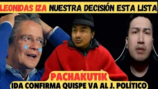 Leonidas Iza “Nuestra voluntad es el J. Político a Lasso” Salvador Quishpe ya sabe nuestra voluntad