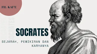 Sokrates | Sejarah Hidup, Pemikiran dan Karyanya I Fil-Kaf'e I Flobamora Studio I