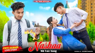 Ha Nashaa | Romantic & Cute School Love Story | Mohammad Faiz | Himesh Reshammiya | New Song2023 GM