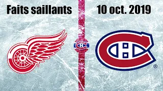 Red Wings vs Canadiens - Faits saillants - 10 oct. 2019