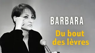 Barbara - Du bout des lèvres (Audio Officiel)