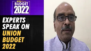 Budget 2022: Here’s what experts have to say about the Union Budget 2022