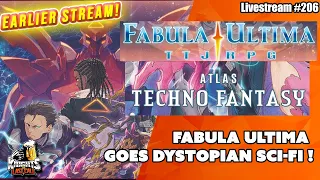 Fabula Ultima - Atlas: TECHNO Fantasy - Livestream #206