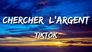 Chercher l'argent - tiktok